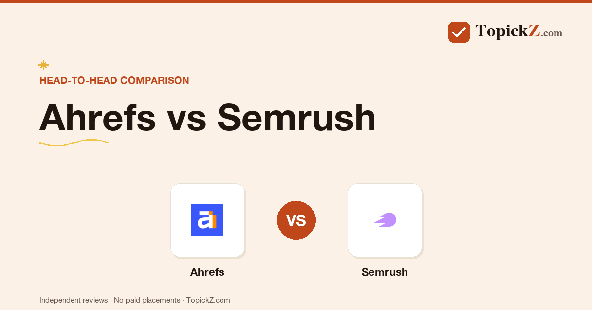 Ahrefs vs Semrush: Which One to Pick in 2026?