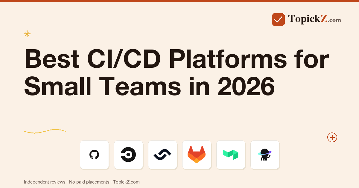 Best CI/CD Platforms for Small Teams in 2026: 7 Tools Ranked on Free Tiers, Cost, and Setup