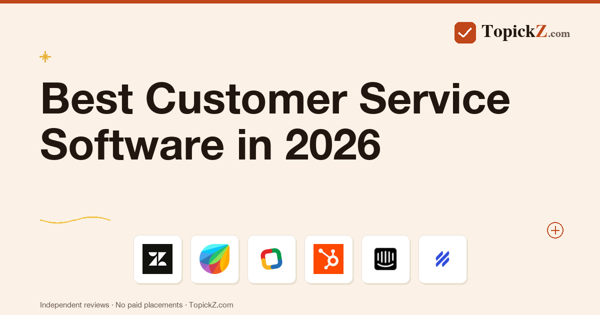 Best Customer Service Software in 2026: 15 Platforms Honestly Tested for Support and CX Teams