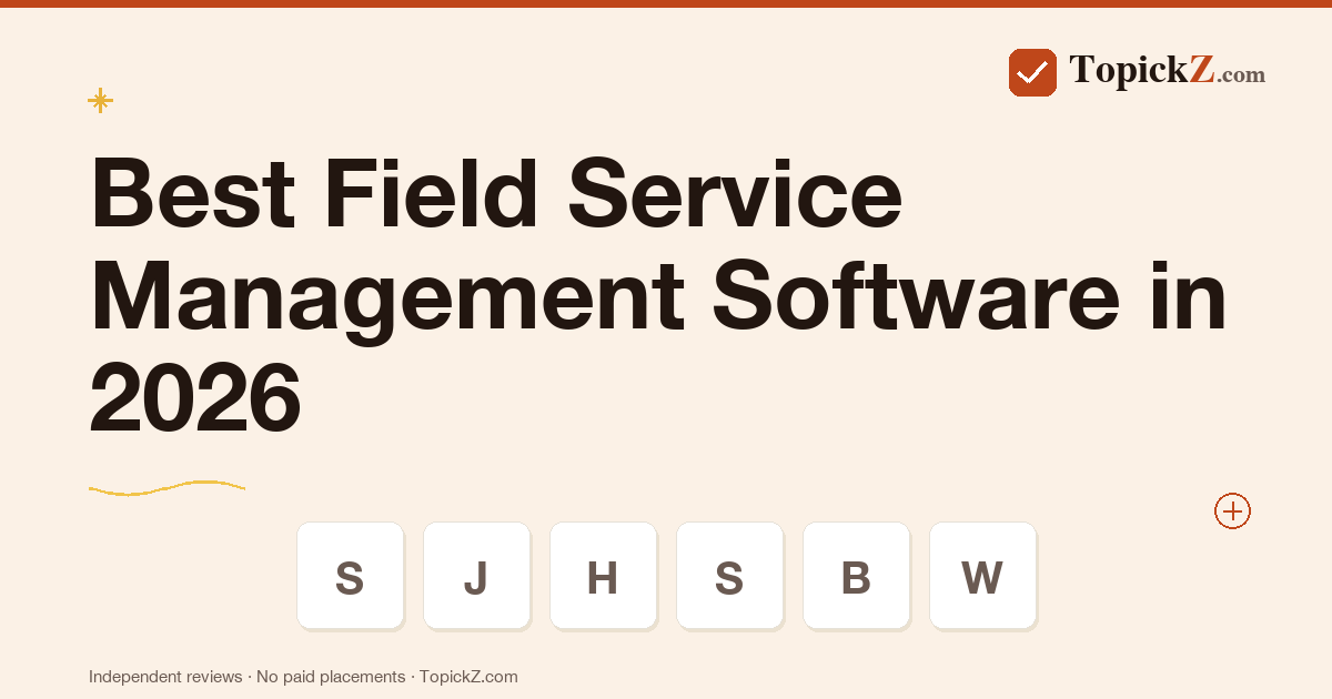 Best Field Service Management Software in 2026: 8 Platforms Tested for Contractors and Trades