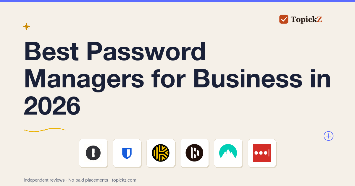 Best Password Managers for Business in 2026: 8 Tools Tested by Security Teams
