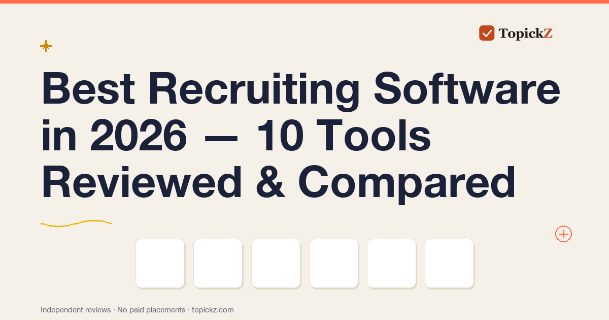 Best Recruiting Software in 2026 — 10 Tools Reviewed & Compared