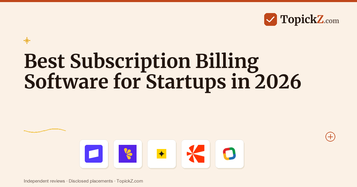 Best Subscription Billing Software for Startups in 2026