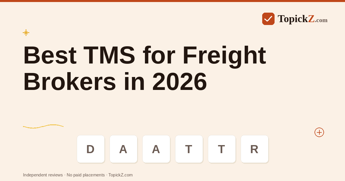 Best TMS for Freight Brokers in 2026: 7 Broker Platforms Compared on Cost, Carrier Sourcing, and Settlement