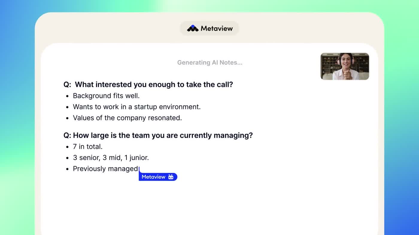 Metaview AI-generated interview notes showing structured Q&A bullet points about team size and interview background while notes are still generating
