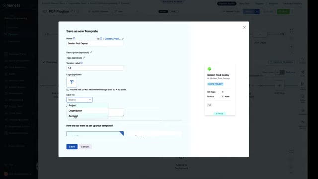 Harness save as new template dialog for a Golden Prod Deploy pipeline