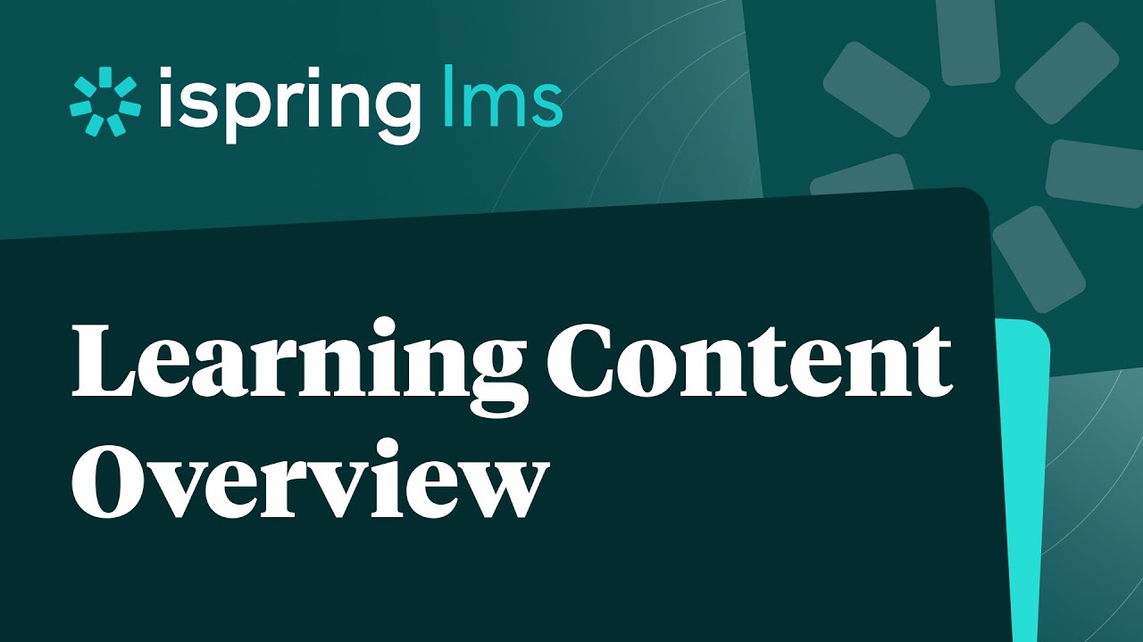 iSpring Learn LMS showing a learning content overview with course catalog, module completion tracking, and content authoring workflow