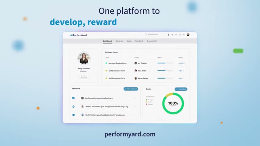 PerformYard dashboard showing review forms in progress, recent feedback, and a goal completion ring